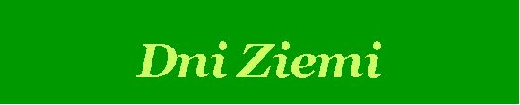 Pole tekstowe: Dni Ziemi